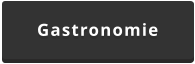 Gastronomie